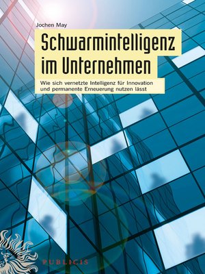 cover image of Schwarmintelligenz im Unternehmen